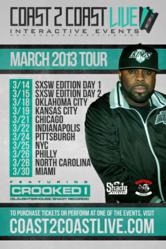 Coast 2 Coast LIVE March 2013 Tour - Crooked I
